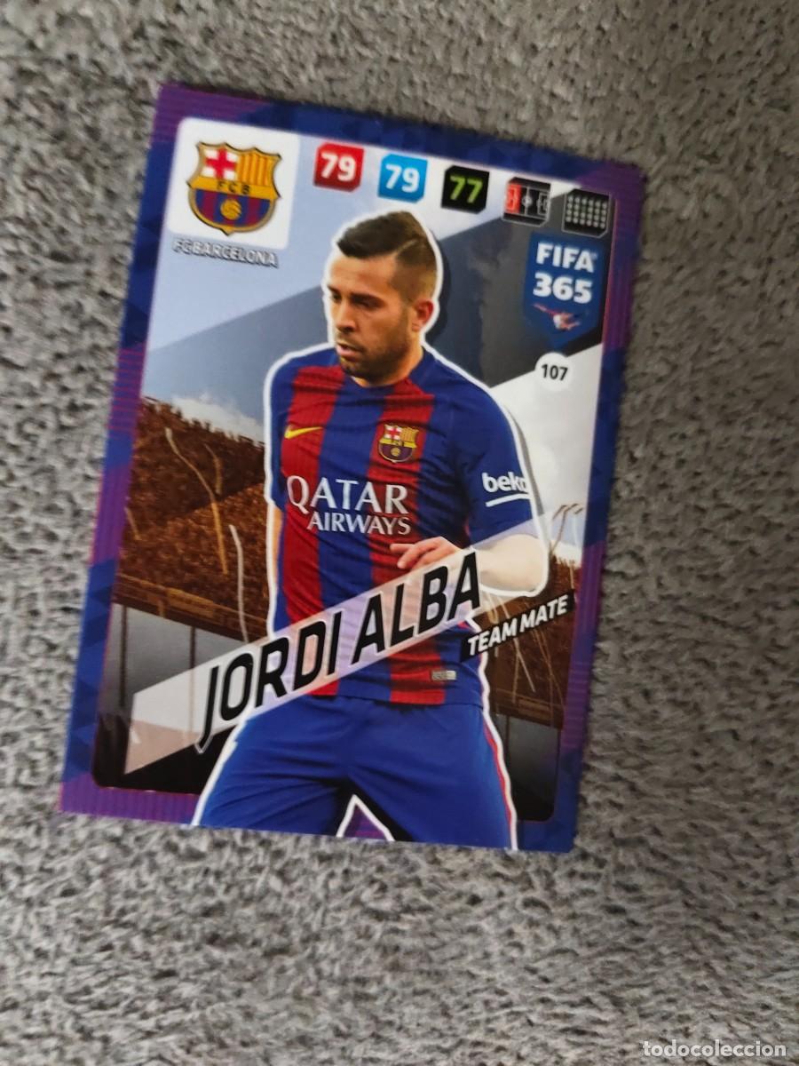 Cromos de Futebol: 365 ADRENALYN XL 2018 107 JORDI ALBA FC BARCELONA TEAM MATE FIFA PANINI 17 2017 18 AXL AAP