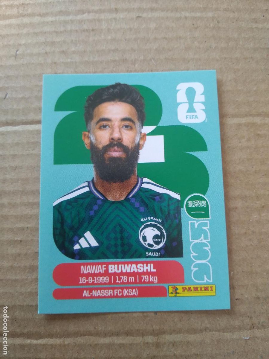 Football Stickers: KSA 5 NAWAF BUWASHL ARABIA SAUDITA CROMO FUTBOL PANINI MUNDIAL 2026 WORLD CUP COPA DEL MUNDO