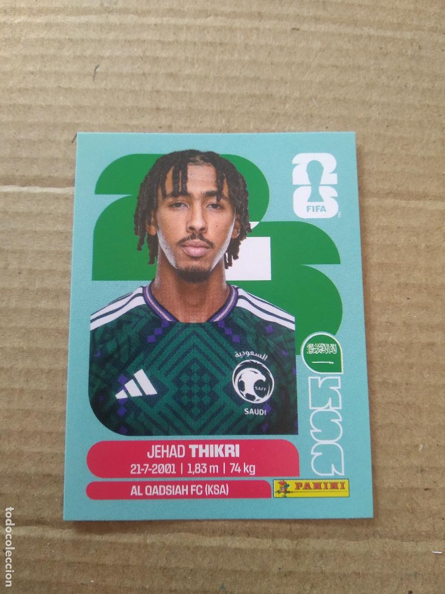 Cromos de f&uacute;tbol: KSA 6 JEHAD THIKRI ARABIA SAUDITA CROMO FUTBOL PANINI MUNDIAL 2026 WORLD CUP COPA DEL MUNDO