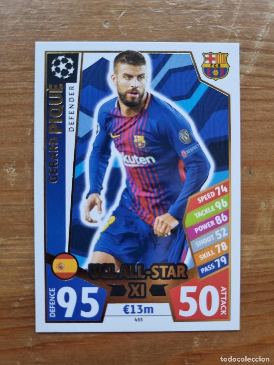 Cromos de f&uacute;tbol: 433 PIQU&Eacute; (FC Barcelona) UCL ALL-STAR 11. Match Attax Champions League 2017 2018 17 18 (Topps)