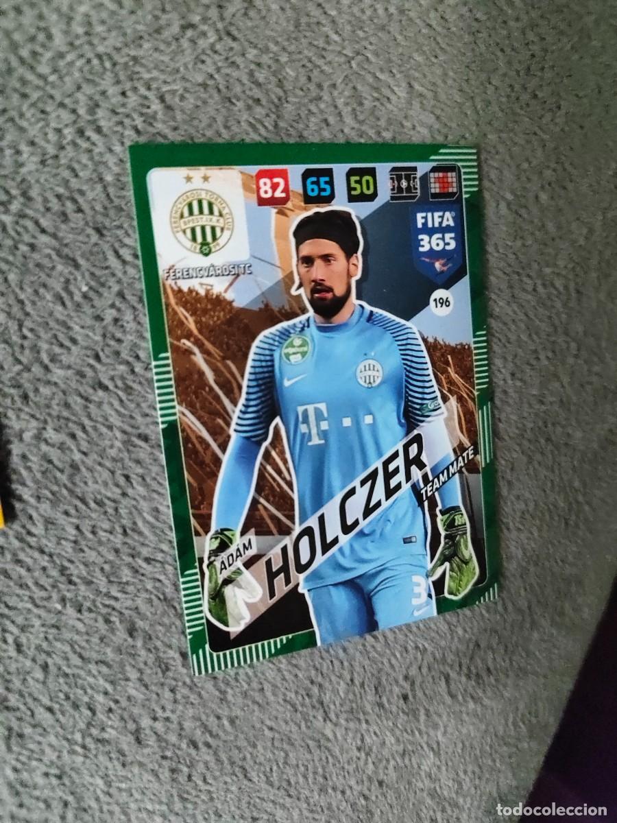 Cromos de f&uacute;tbol: 365 ADRENALYN XL 2018 196 ADAM HOLCZER FERENCV&Aacute;ROSI TEAM MATE FIFA PANINI 17 2017 18 AXL AAP