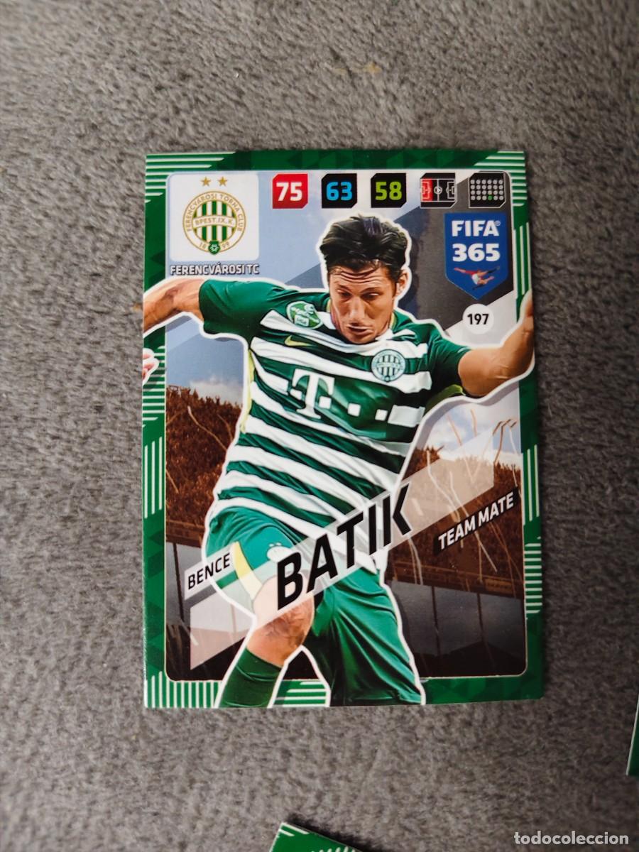 Cromos de f&uacute;tbol: 365 ADRENALYN XL 2018 197 BENCE BATIK FERENCV&Aacute;ROSI TEAM MATE FIFA PANINI 17 2017 18 AXL AAP