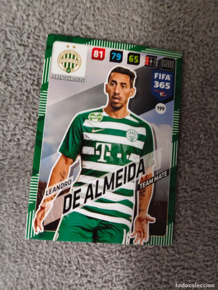 Cromos de f&uacute;tbol: 365 ADRENALYN XL 2018 199 LEANDRO DE ALMEIDA FERENCV&Aacute;ROSI TEAM MATE FIFA PANINI 17 2017 18 AXL AAP