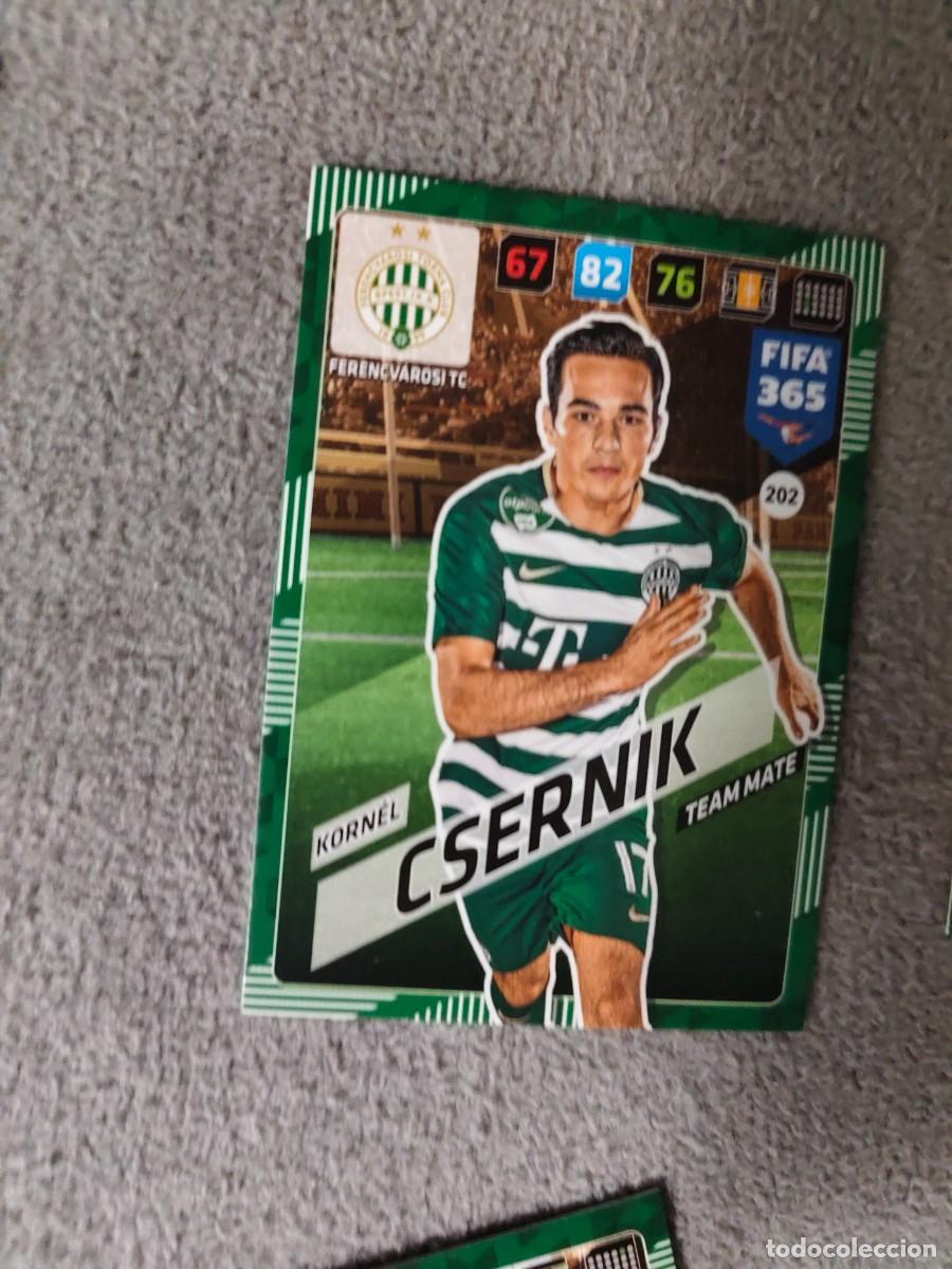 Cromos de f&uacute;tbol: 365 ADRENALYN XL 2018 202 KORN&Eacute;L CSERNIK FERENCV&Aacute;ROSI TEAM MATE FIFA PANINI 17 2017 18 AXL AAP