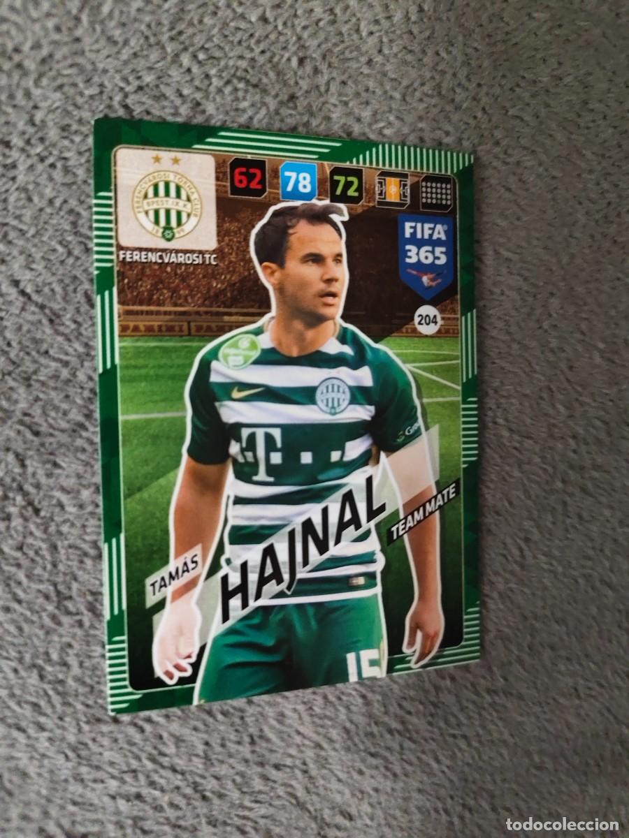 Cromos de f&uacute;tbol: 365 ADRENALYN XL 2018 204 TAMAS HAJNAL FERENCV&Aacute;ROSI TEAM MATE FIFA PANINI 17 2017 18 AXL AAP