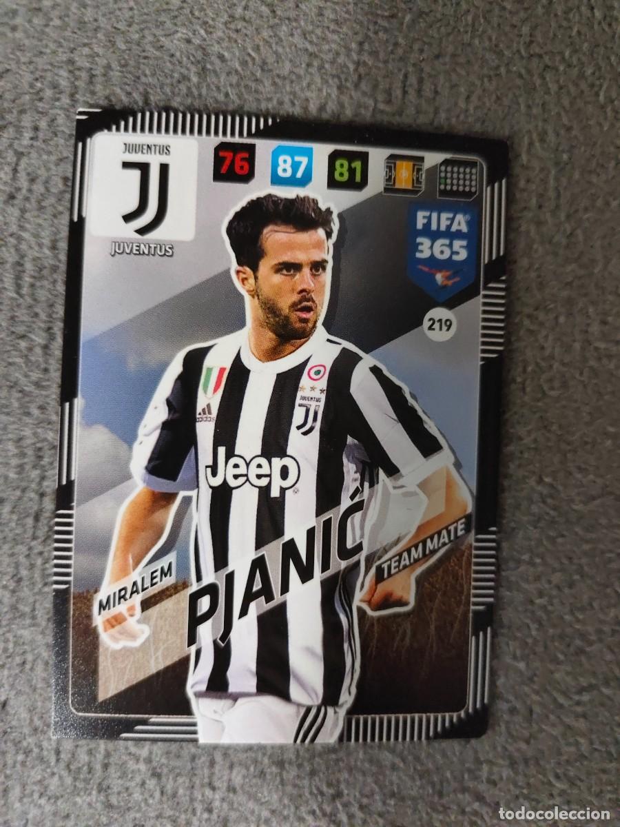 Football Stickers: 365 ADRENALYN XL 2018 219 MIRALEM PJANIĆ JUVENTUS TEAM MATE FIFA PANINI 17 2017 18 AXL AAP