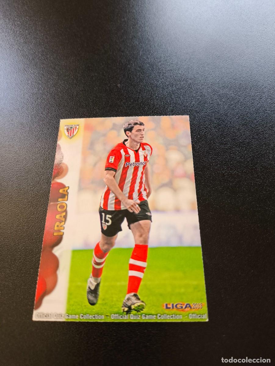 Cromos de f&uacute;tbol: 249 iraola ATHLETIC DE BILBAO MUNDICROMO LIGA 2012 2013 12 13 NO PANINI ESTE MEGACRACKS