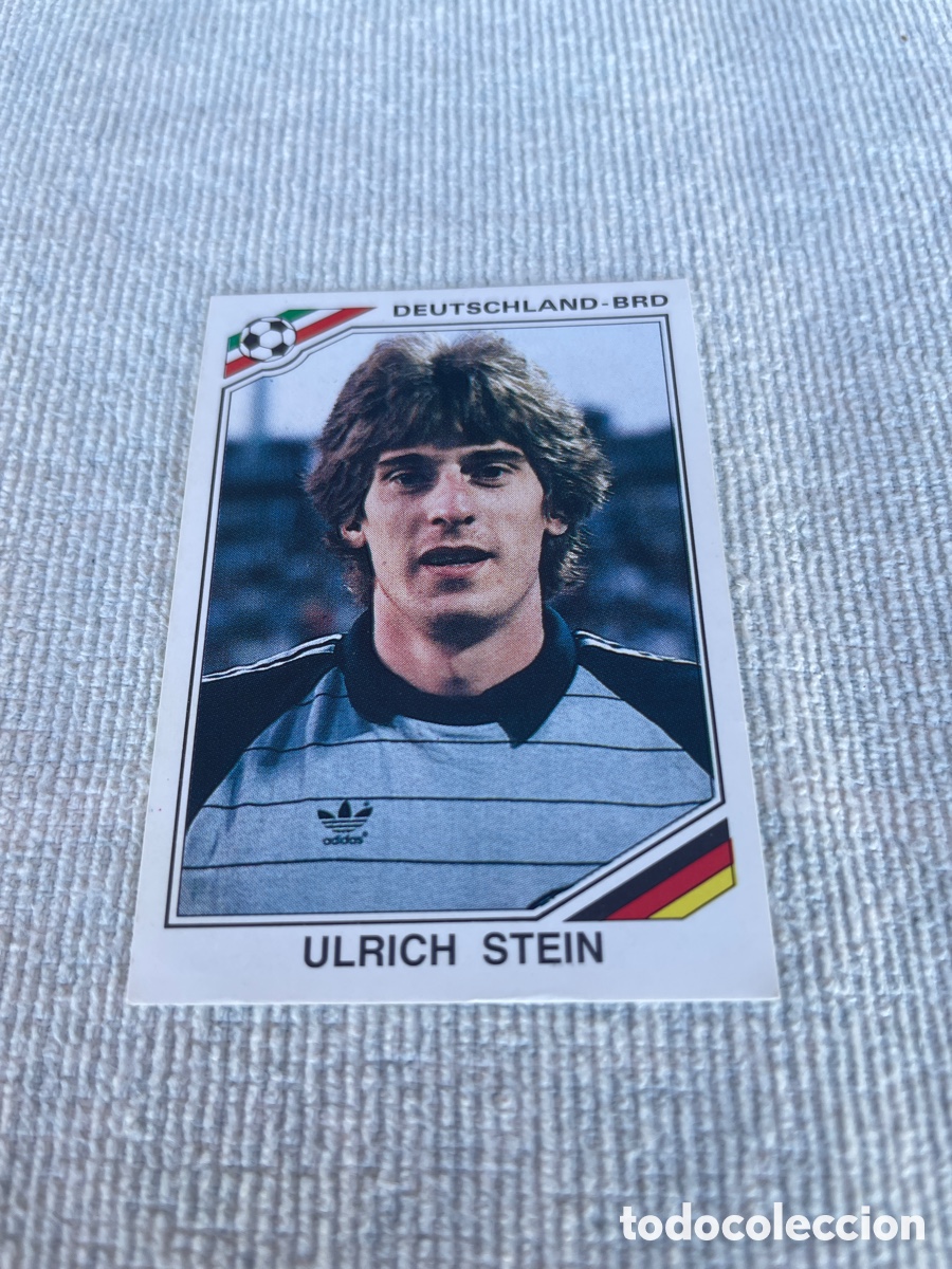Cromos de f&uacute;tbol: MEXICO 86 cromo 309 ULRICH STEIN Sin Pegar