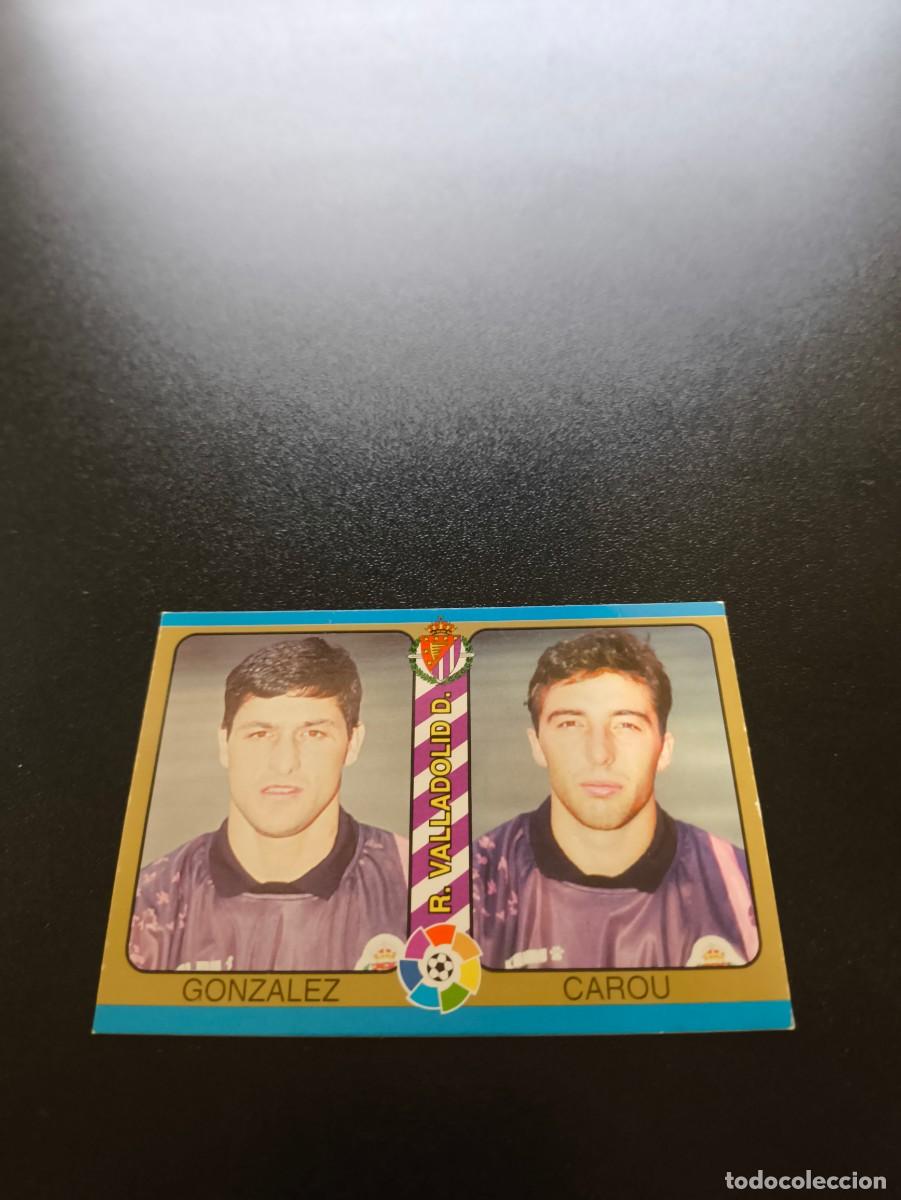 Cromos de f&uacute;tbol: 145 Gonzalez / Carou VALLADOLID MUNDICROMO LIGA FUTBOL TOTAL 1994 1995 94 95 NO PANINI LIGA ESTE