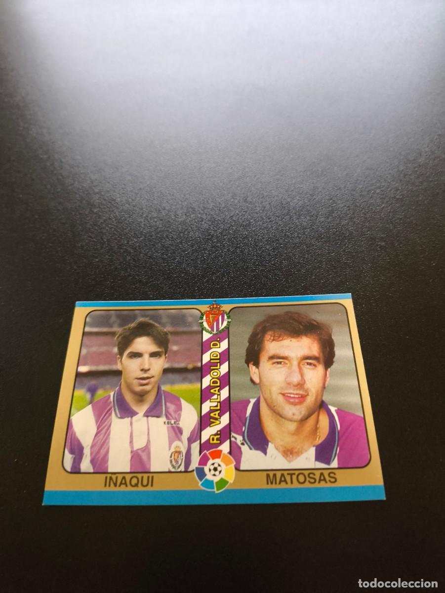 Cromos de f&uacute;tbol: 153 I&ntilde;aki / Matosas VALLADOLID MUNDICROMO LIGA FUTBOL TOTAL 1994 1995 94 95 NO PANINI LIGA ESTE