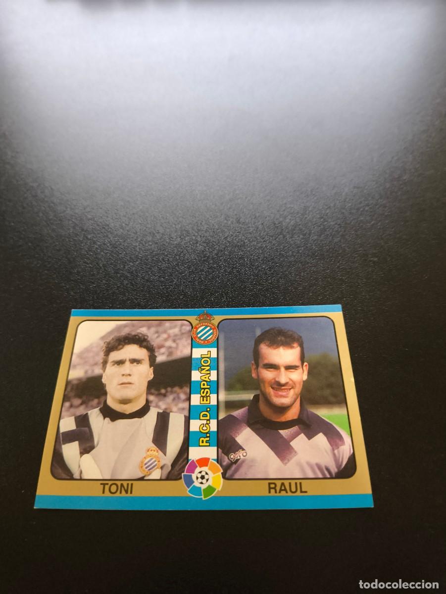 Cromos de f&uacute;tbol: 154 Toni / Raul ESPANYOL MUNDICROMO LIGA FUTBOL TOTAL 1994 1995 94 95 NO PANINI LIGA ESTE