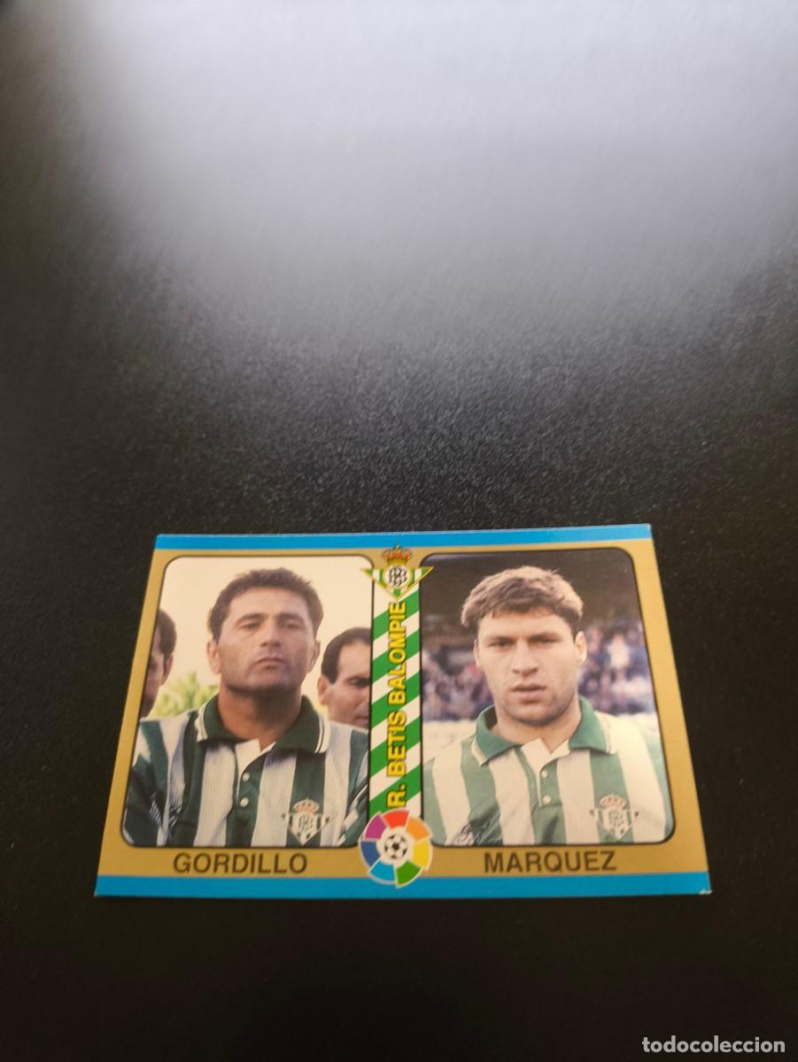 Cromos de f&uacute;tbol: 165 Gordillo / Marquez BETIS MUNDICROMO LIGA FUTBOL TOTAL 1994 1995 94 95 NO PANINI LIGA ESTE