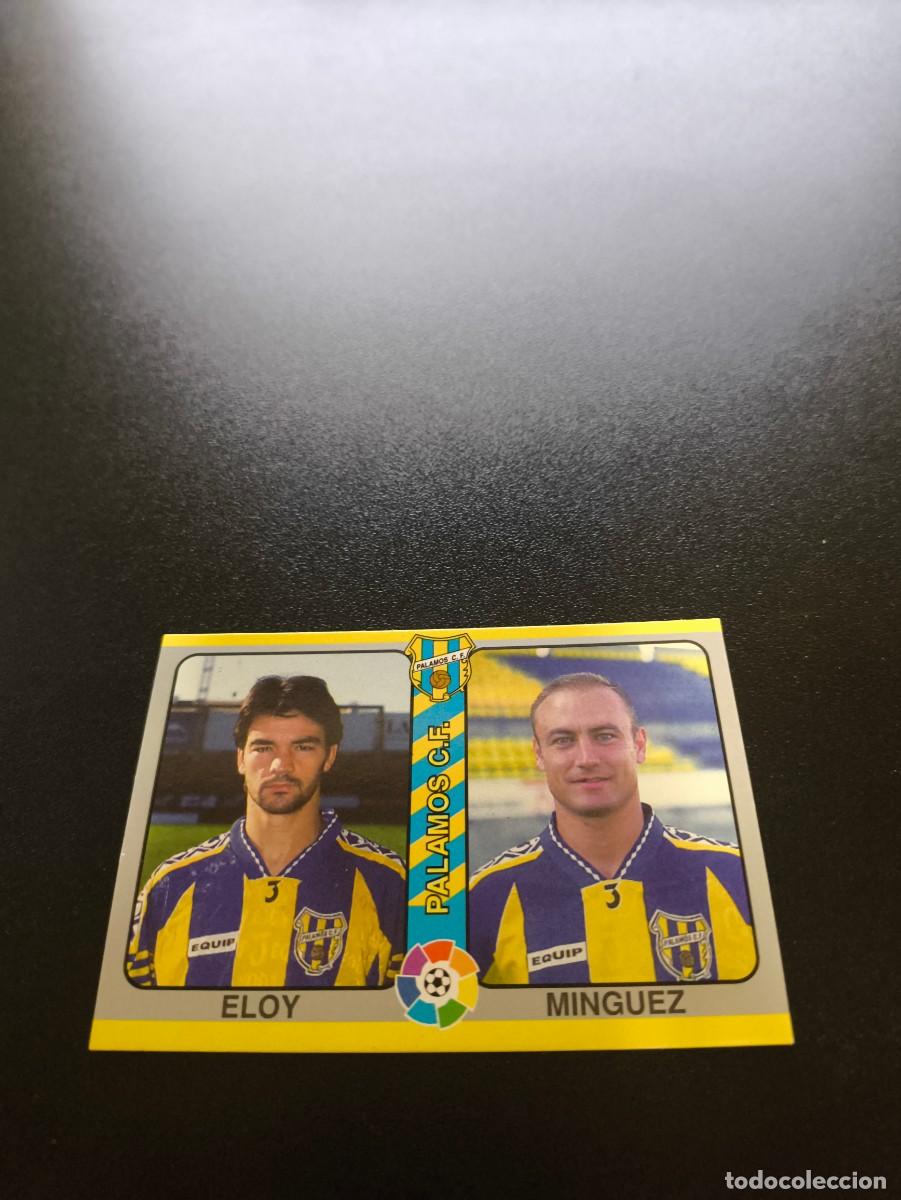 Cromos de f&uacute;tbol: 255 Eloy / Minguez PALAMOS MUNDICROMO LIGA FUTBOL TOTAL 1994 1995 94 95 NO PANINI ESTE