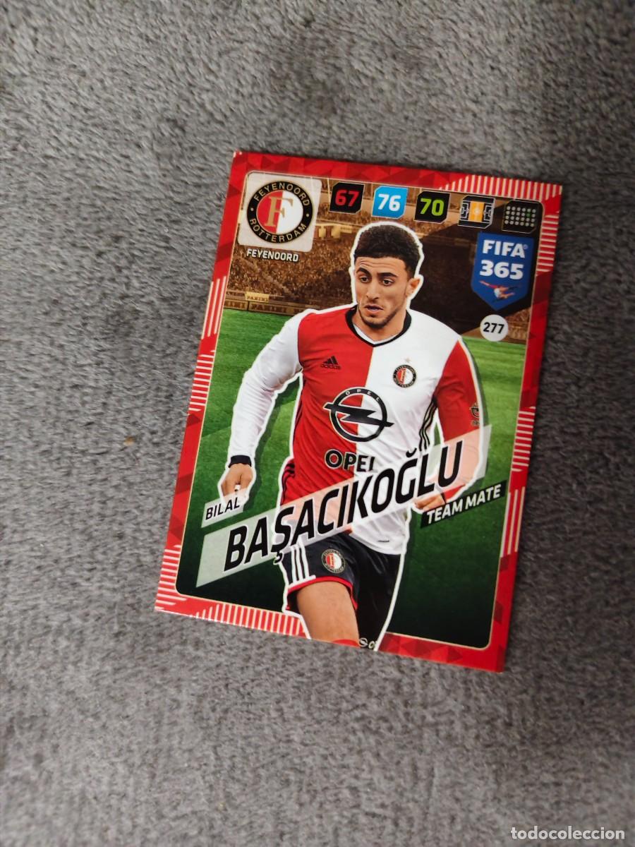 Cromos de f&uacute;tbol: 365 ADRENALYN XL 2018 277 BILAL BAŞACIKOĞLU FEYENOORD TEAM MATE FIFA PANINI 17 2017 18 AXL AAP