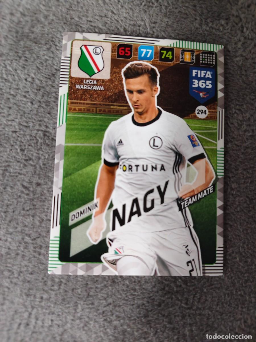 Cromos de f&uacute;tbol: 365 ADRENALYN XL 2018 294 DOMINIK NAGY LEGIA WARSZAWA TEAM MATE FIFA PANINI 17 2017 18 AXL AAP