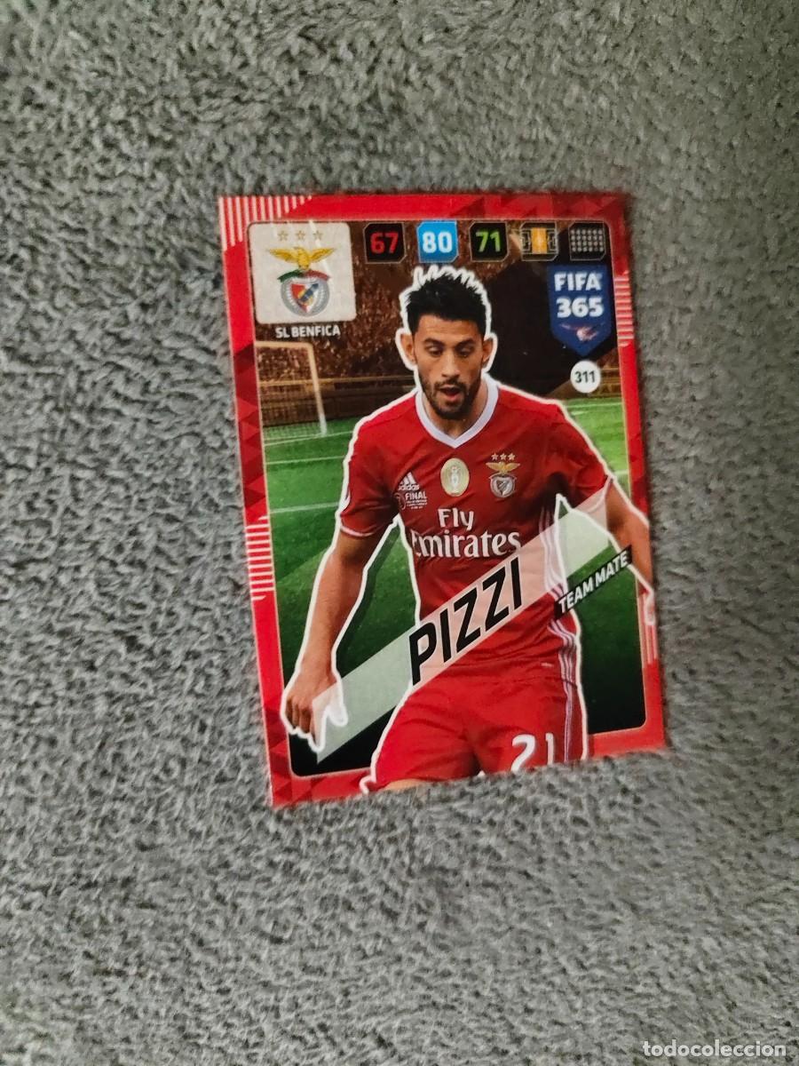Cromos de f&uacute;tbol: 365 ADRENALYN XL 2018 311 PIZZI SL BENFICA TEAM MATE FIFA PANINI 17 2017 18 AXL AAP