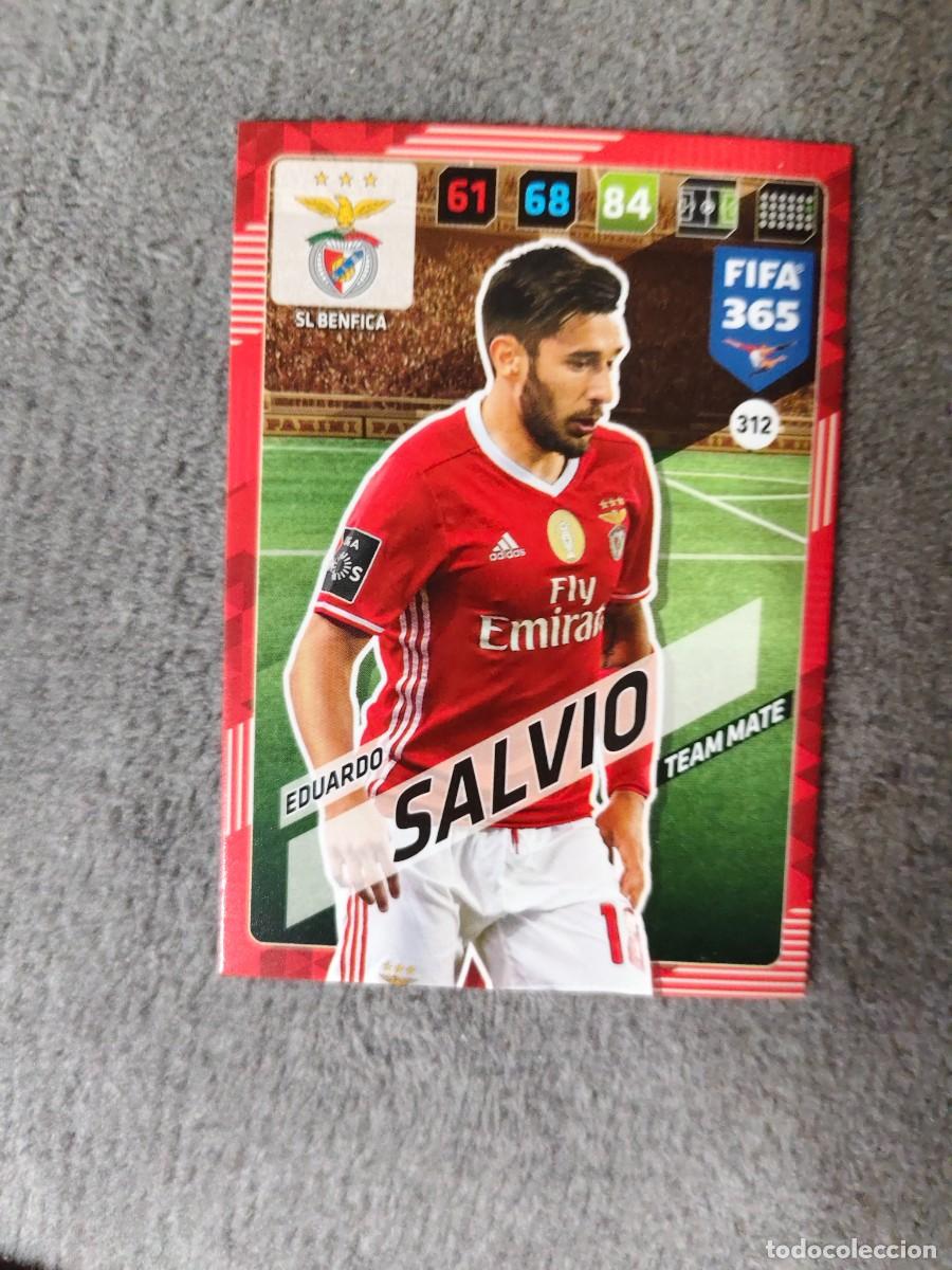 Cromos de f&uacute;tbol: 365 ADRENALYN XL 2018 312 EDUARDO SALVIO SL BENFICA TEAM MATE FIFA PANINI 17 2017 18 AXL AAP