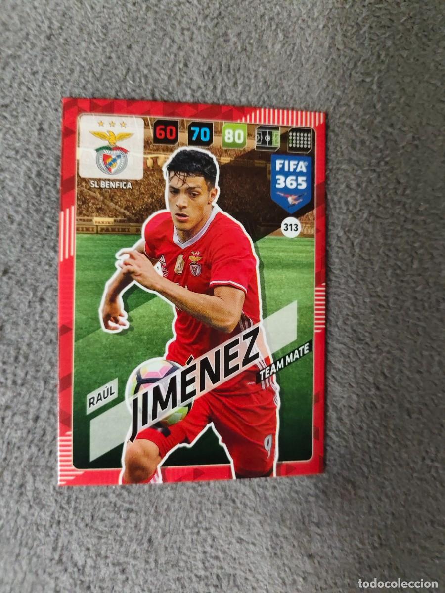 Cromos de f&uacute;tbol: 365 ADRENALYN XL 2018 313 RA&Uacute;L JIM&Eacute;NEZ SL BENFICA TEAM MATE FIFA PANINI 17 2017 18 AXL AAP