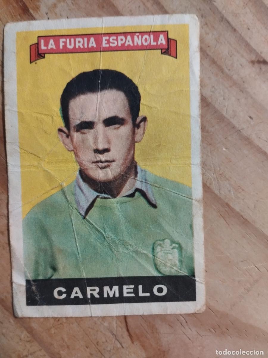 Cromos de f&uacute;tbol: CROMO FUTBOL LA FURIA ESPA&Ntilde;OLA CARMELO