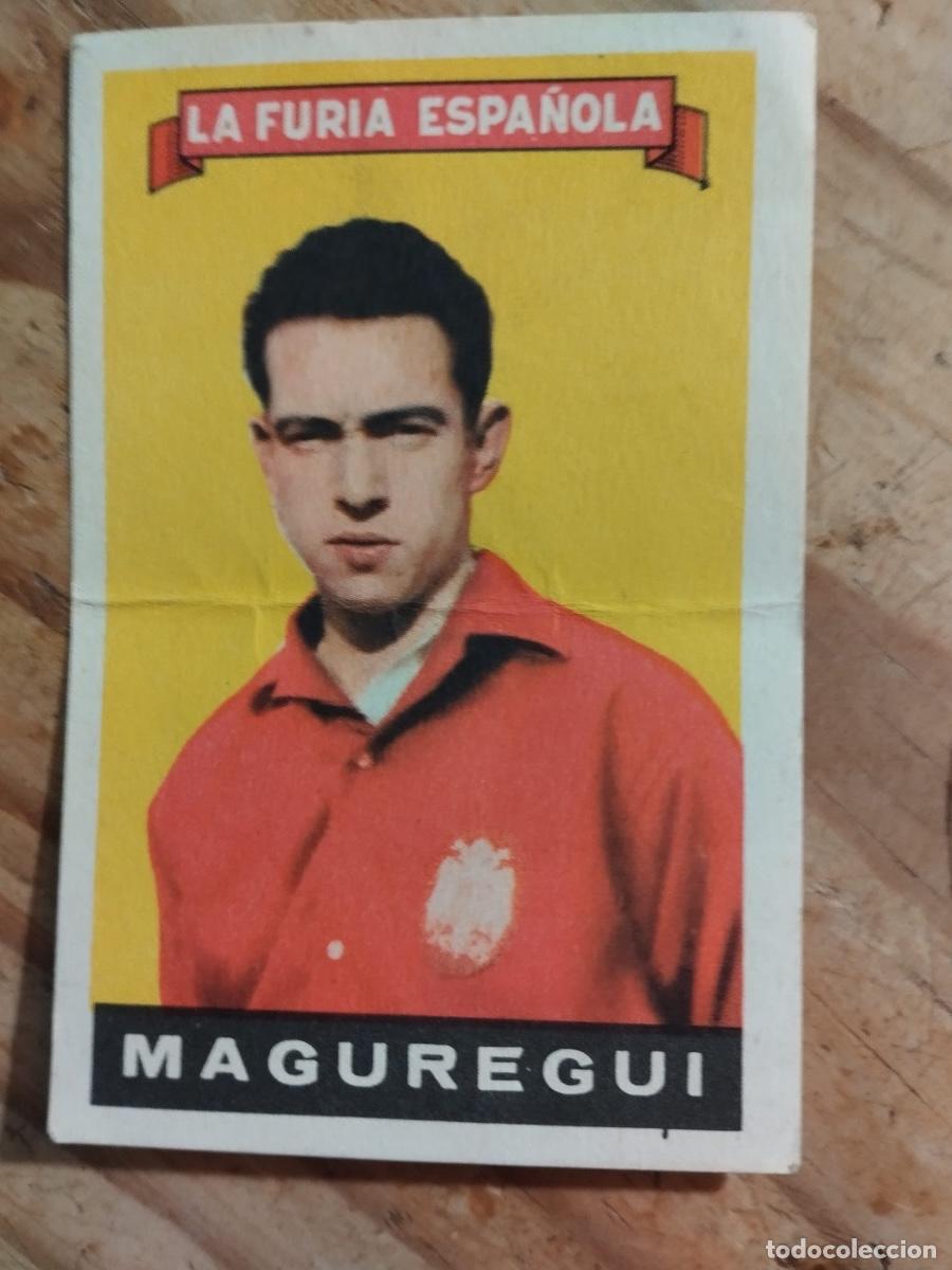 Cromos de f&uacute;tbol: CROMO FUTBOL LA FURIA ESPA&Ntilde;OLA MAGUREGUI