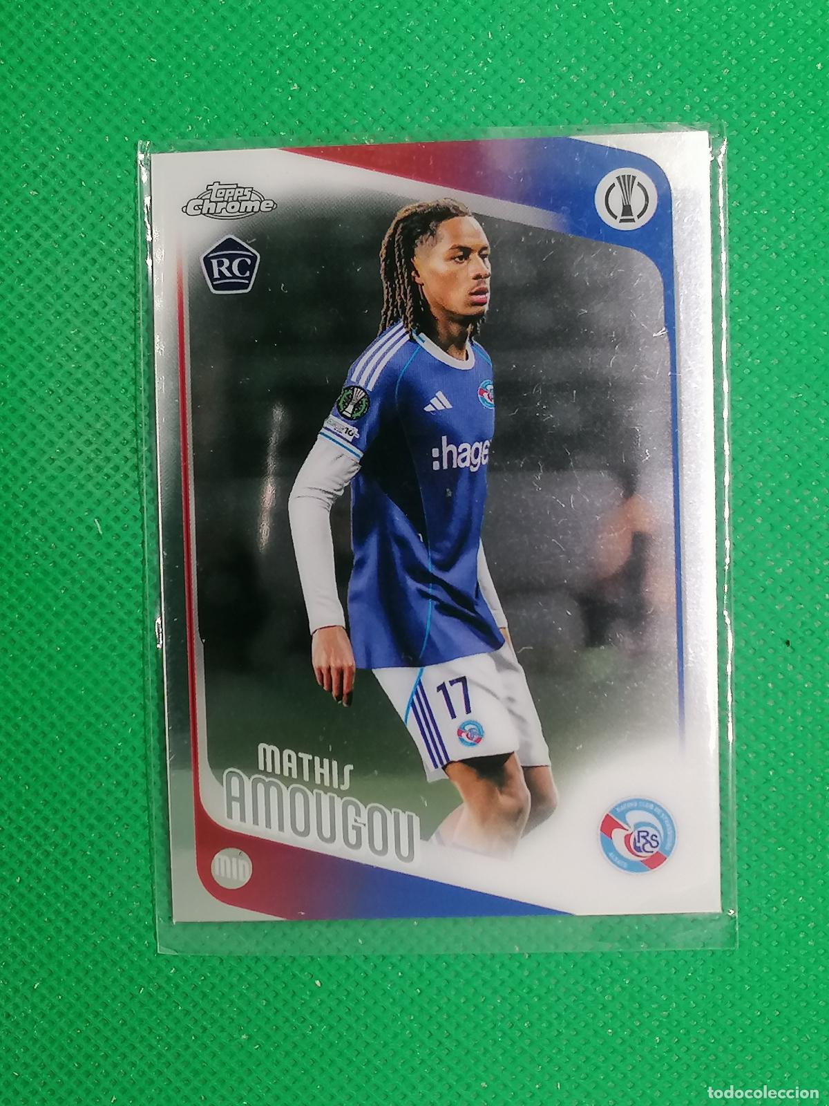 Cromos de f&uacute;tbol: 177 MATHIS AMOUGOU ROOKIE STRASBOURG ALSACE ⚽ TOPPS CHROME UCC 25 26 2025 2026 ⚽