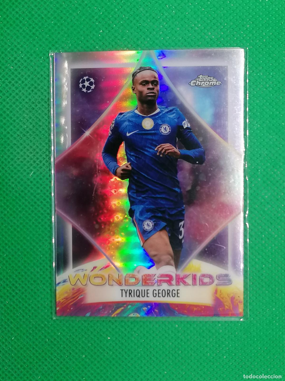 Cromos de f&uacute;tbol: WK-14 TYRIQUE GEORGE CHELSEA WONDERKIDS ⚽ TOPPS CHROME UCC 25 26 2025 2026 ⚽