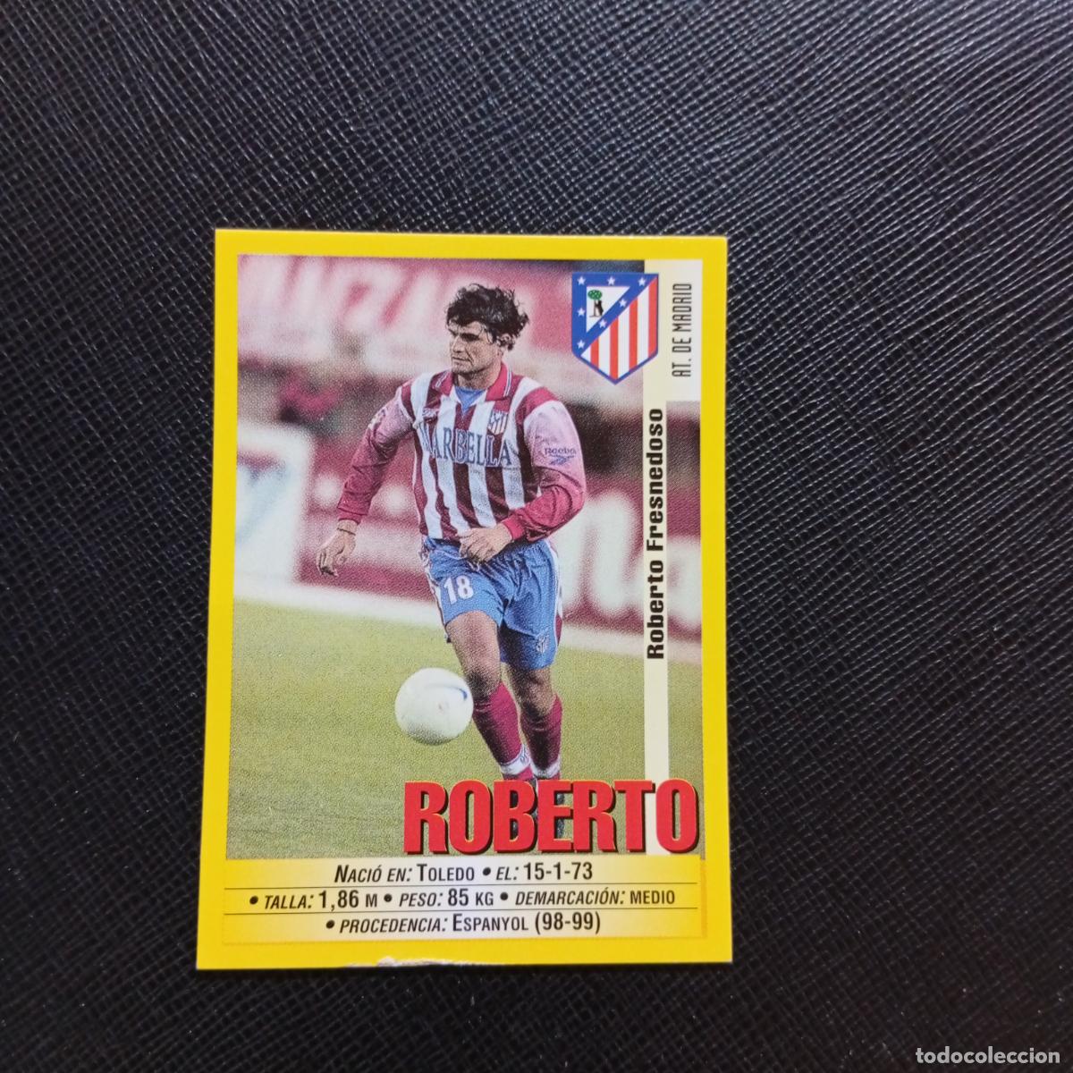 Cromos de f&uacute;tbol: 238 ROBERTO AT MADRID PANINI 1999 2000 CROMO FUTBOL 99 00 - SIN PEGAR - A75 PG336