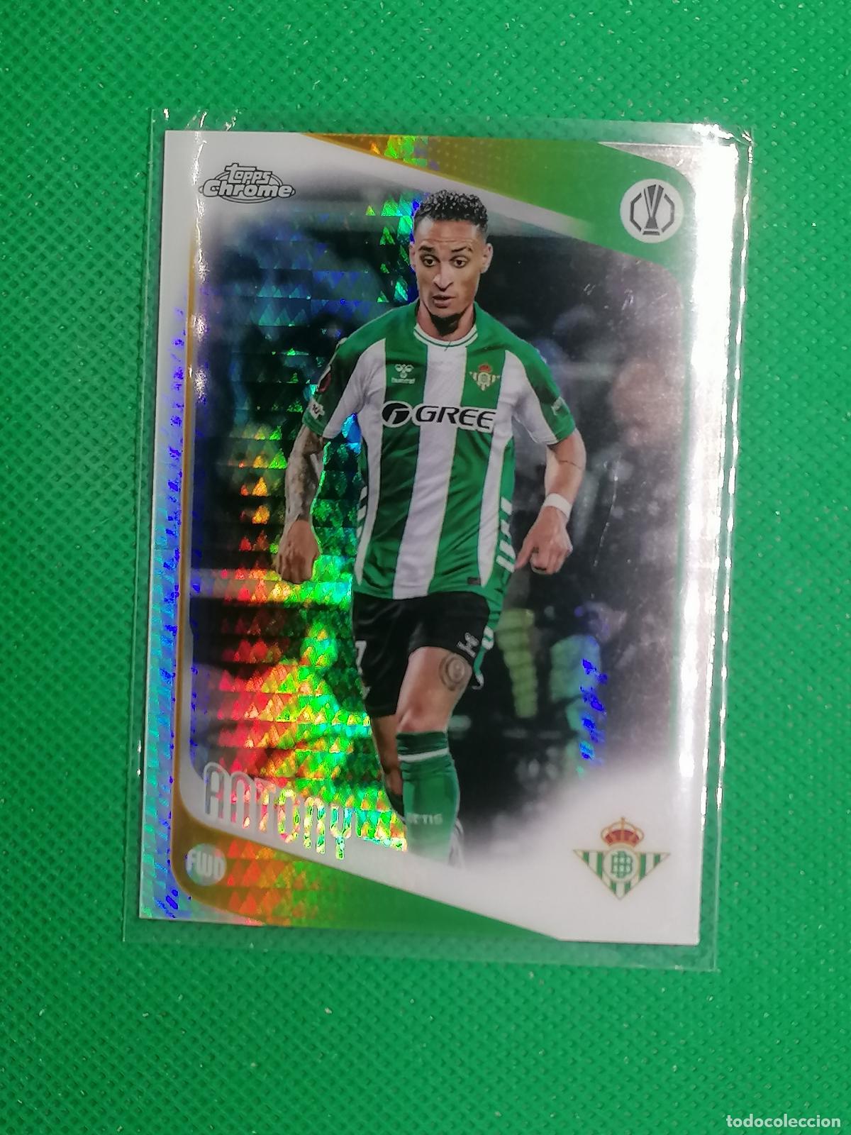 Cromos de f&uacute;tbol: 13 ANTONY BETIS PRISMA ⚽ TOPPS CHROME UCC 25 26 2025 2026 ⚽