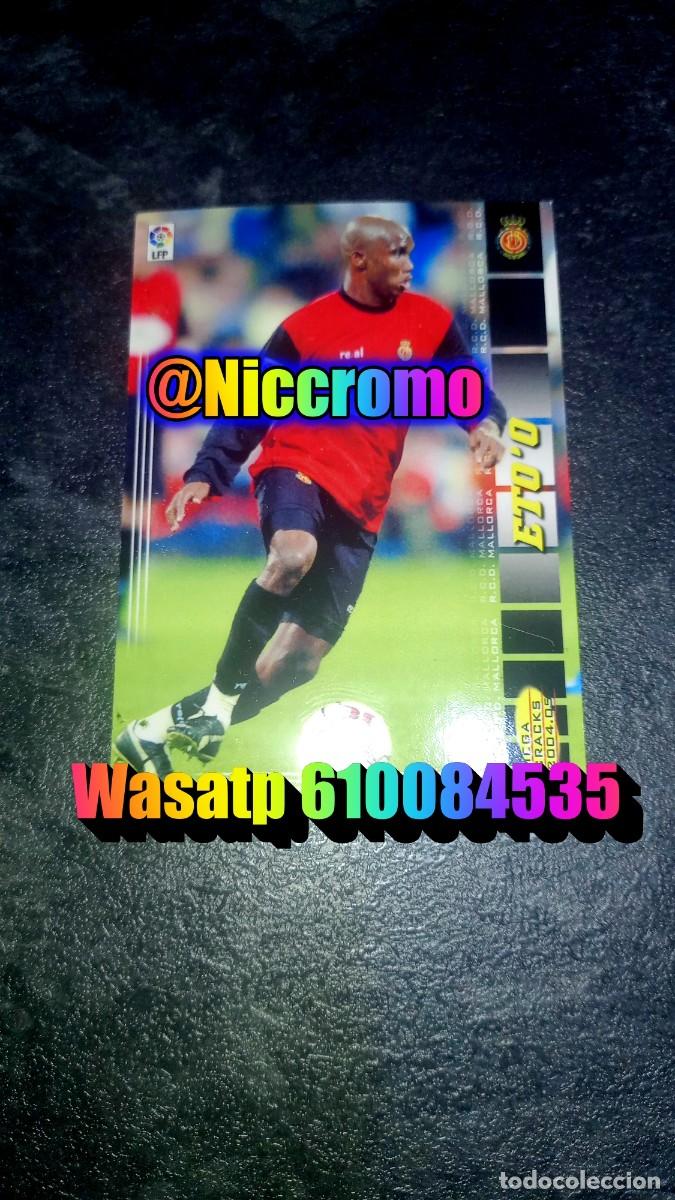 Cromos de f&uacute;tbol: eto&acute;o mallorca 2004 corregido 213 megacracks 2004 2005 tarjeta 04 05 tarjeta niccromo