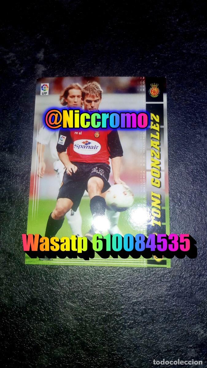 Cromos de f&uacute;tbol: toni gonzalez mallorca 2004 corregido 211 megacracks 2004 2005 tarjeta 04 05 tarjeta niccromo