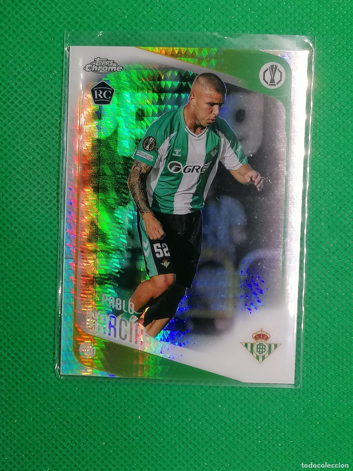 Cromos de f&uacute;tbol: 174 PABLO GARCIA BETIS ROOKIE PRISMA ⚽ TOPPS CHROME UCC 25 26 2025 2026 ⚽