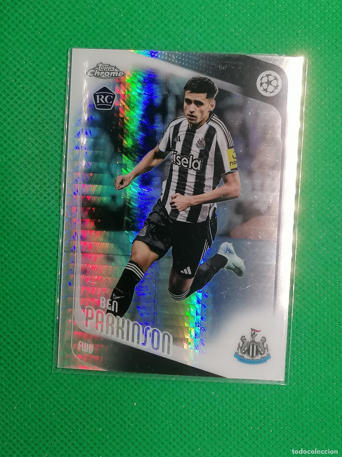 Cartes &agrave; collectionner de Football: 125 BEN PARKINSON NEWCASTLE ROOKIE PRISMA ⚽ TOPPS CHROME UCC 25 26 2025 2026 ⚽