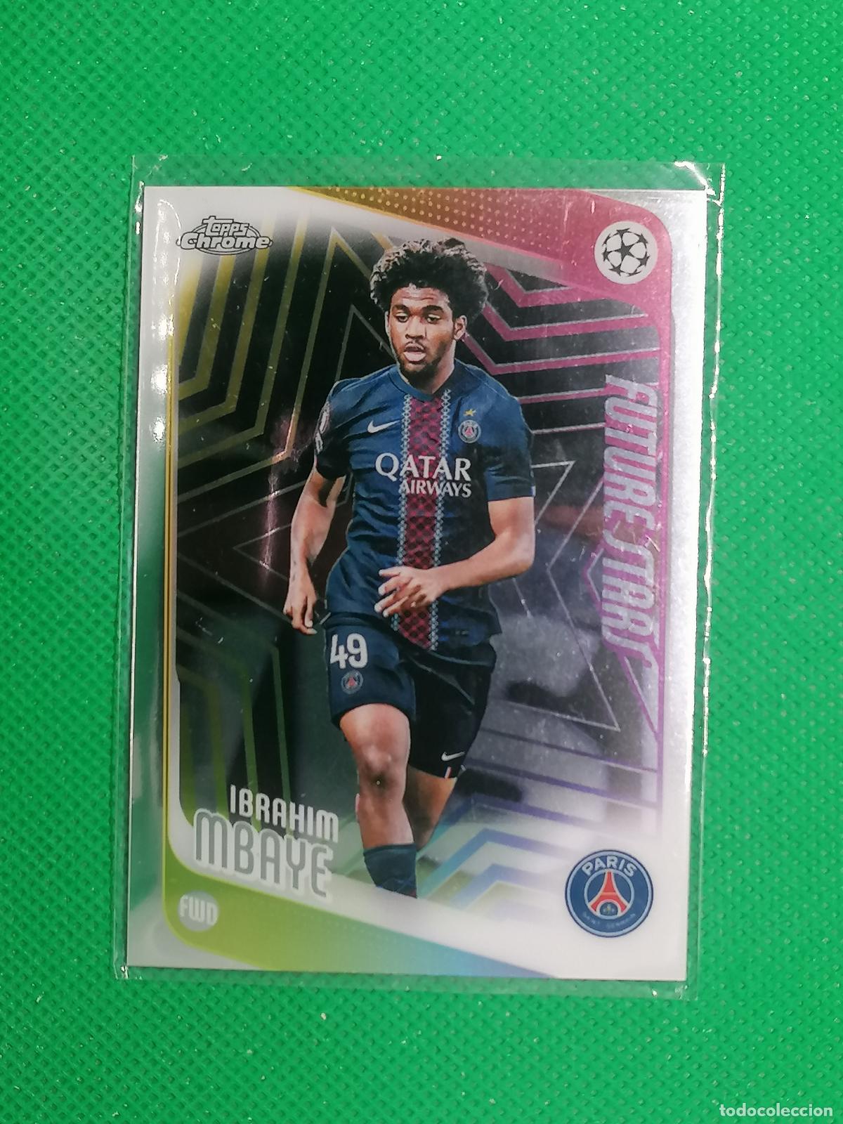 Cromos de f&uacute;tbol: 158 IBRAHIM MBAYE PARIS PSG FUTURE STARS ⚽ TOPPS CHROME UCC 25 26 2025 2026 ⚽