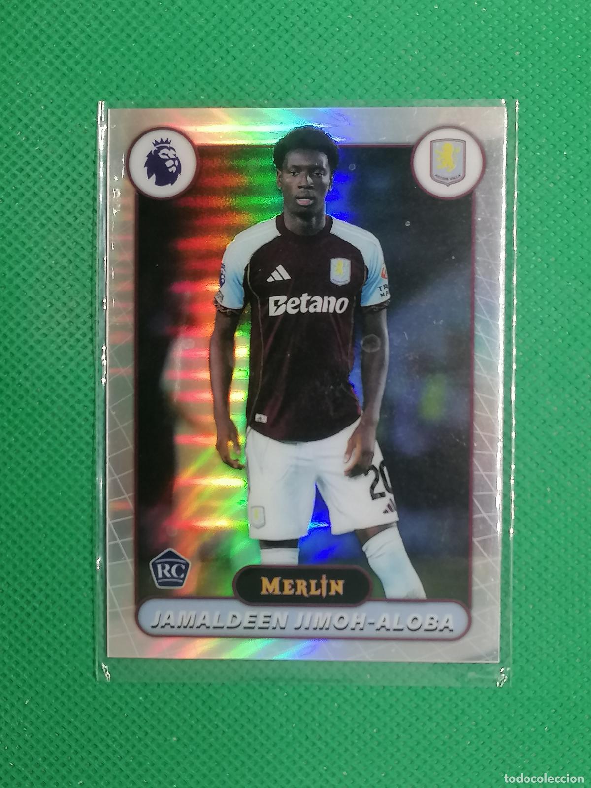 Cromos de f&uacute;tbol: 27 JAMADEEN JIMOH ALOBA ASTON VILLA ROOKIE REFRACTOR ⚽ TOPPS MERLIN CHROME PREMIER 25 26 2025 2026 ⚽