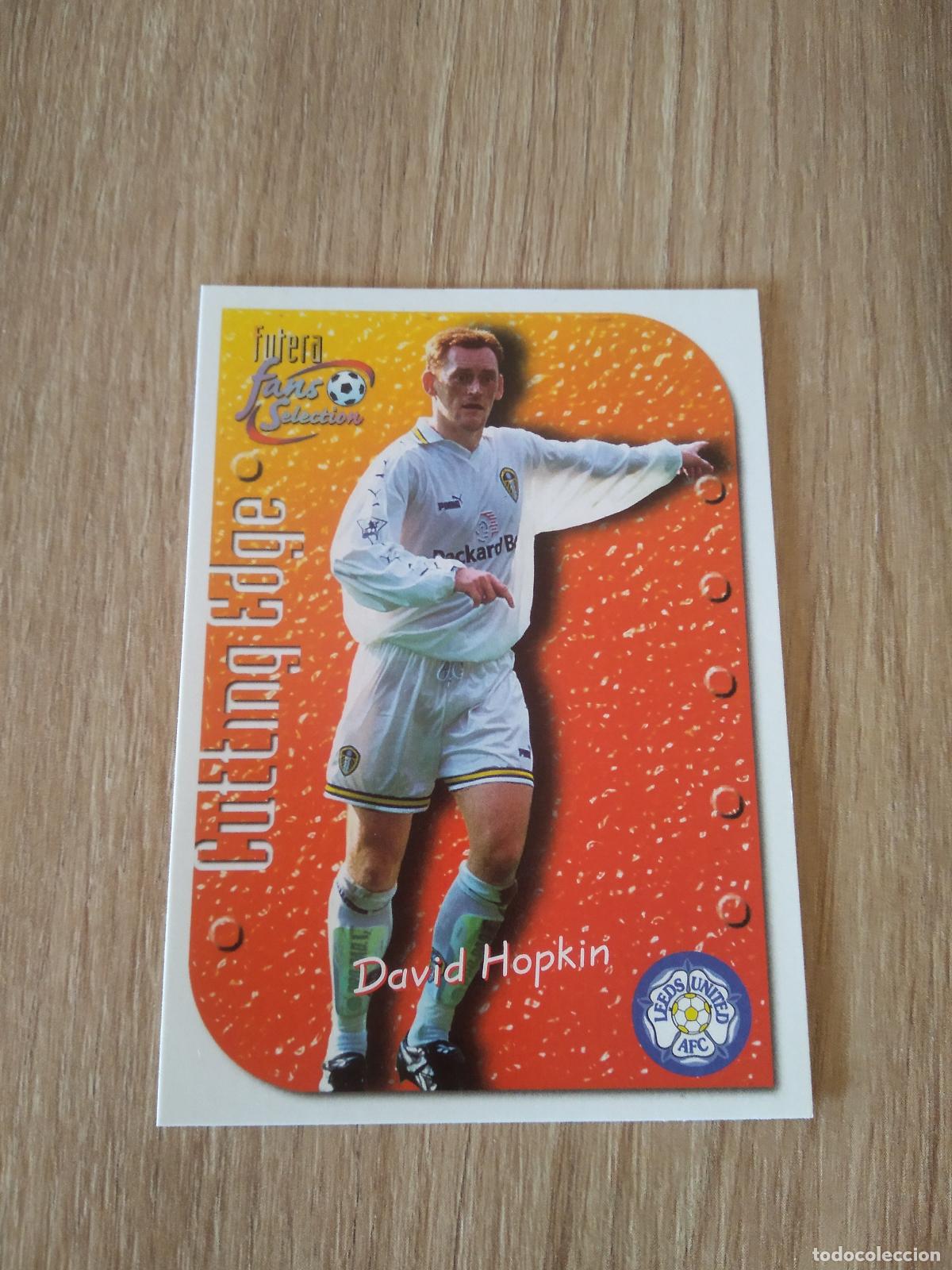 Fu&szlig;ball-Sticker: 6 DAVID HOPKIN CROMO FUTBOL Futera Leeds United Fans' Selection 1999