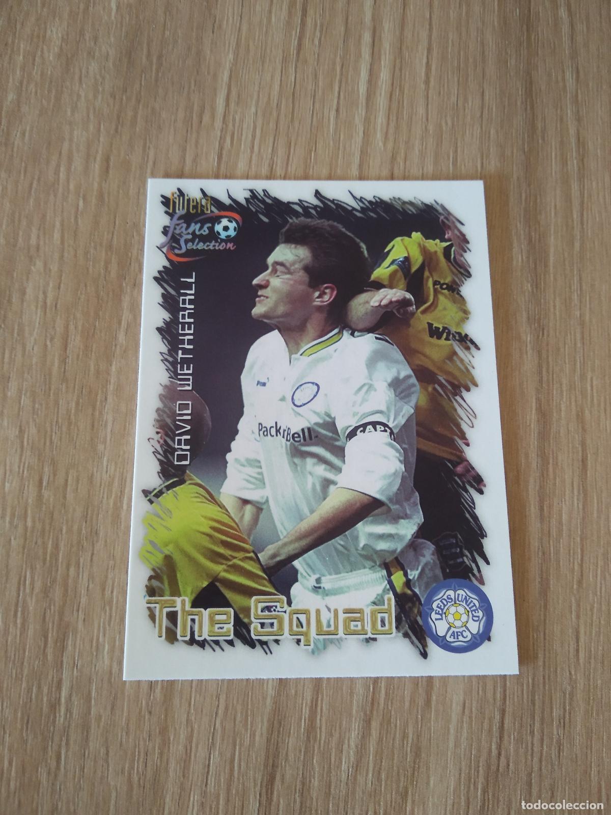 Cromos de f&uacute;tbol: 14 DAVID WETHERALL CROMO FUTBOL Futera Leeds United Fans' Selection 1999