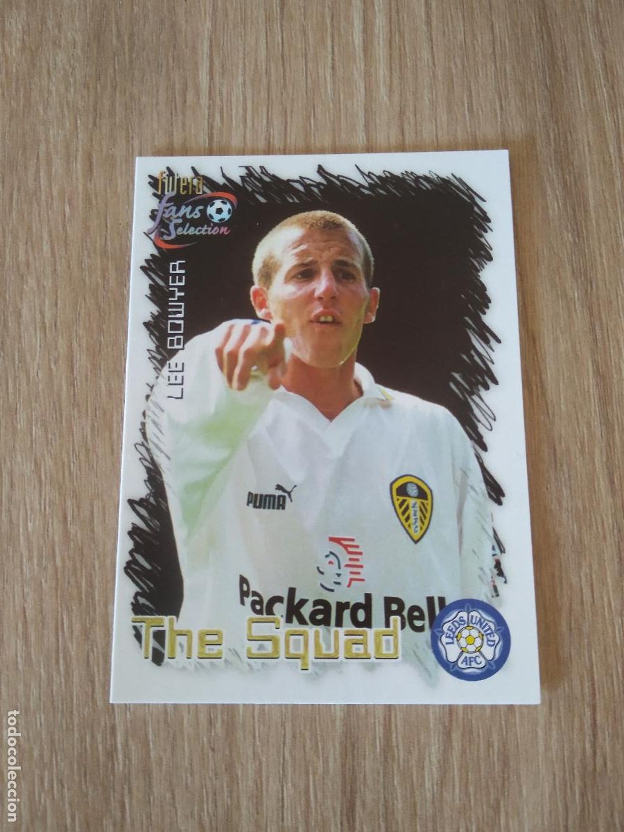 Cromos de f&uacute;tbol: 17 LEE BOWYER CROMO FUTBOL Futera Leeds United Fans' Selection 1999