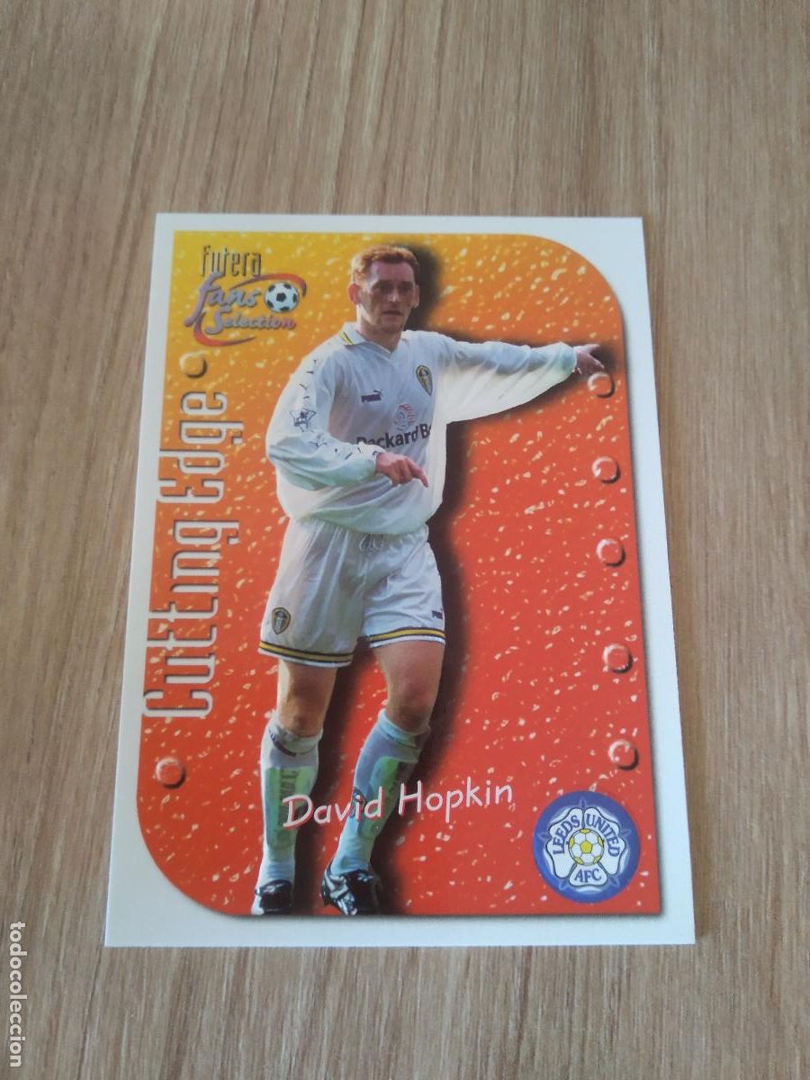 Cromos de f&uacute;tbol: CE6 DAVID HOPKIN CROMO FUTBOL Futera Leeds United Fans' Selection 1999