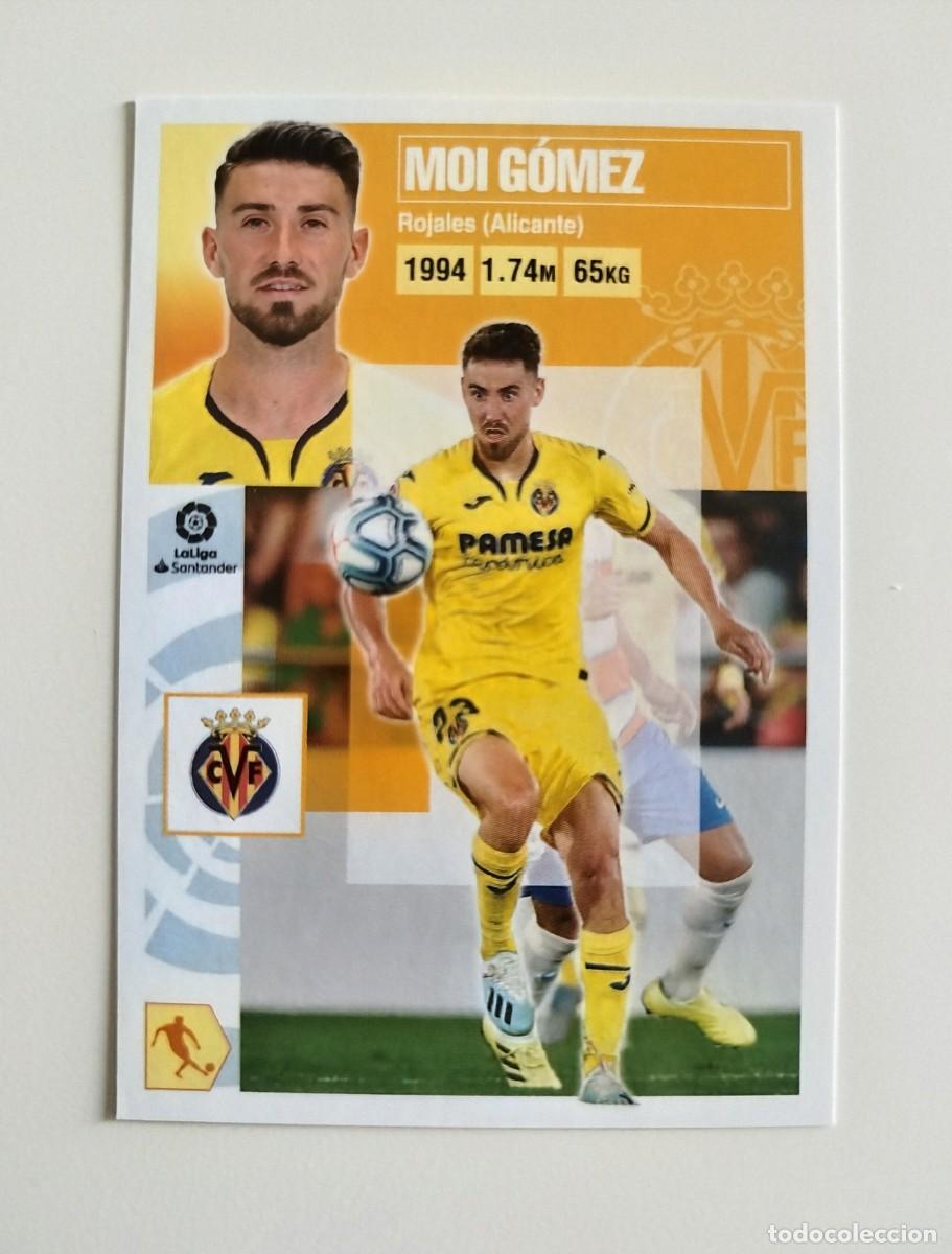Cromos de f&uacute;tbol: Moi G&oacute;mez 14 SIN PEGAR NUNCA PEGADO Villarreal CF Liga Ediciones Este 20 21 / 2020 2021