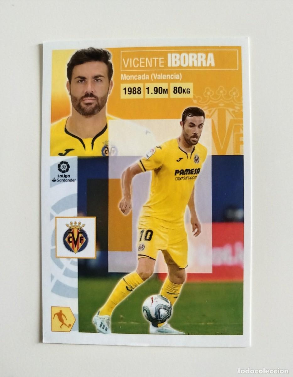 Cromos de f&uacute;tbol: Iborra 10 SIN PEGAR NUNCA PEGADO Villarreal CF Liga Ediciones Este 20 21 / 2020 2021
