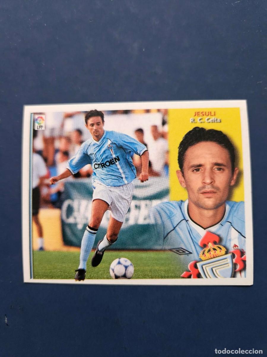 Cromos de f&uacute;tbol: JESULI CELTA LIGA ESTE 02 03 2002 2003 SIN PEGAR NUNCA PEGADO