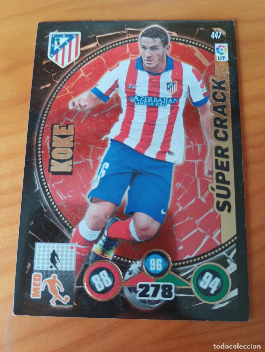 Cromos de f&uacute;tbol: 447 Koke, Atl&eacute;tico de Madrid, S&uacute;per Crack, Panini Adrenalyn XL 2014 2015 14 15
