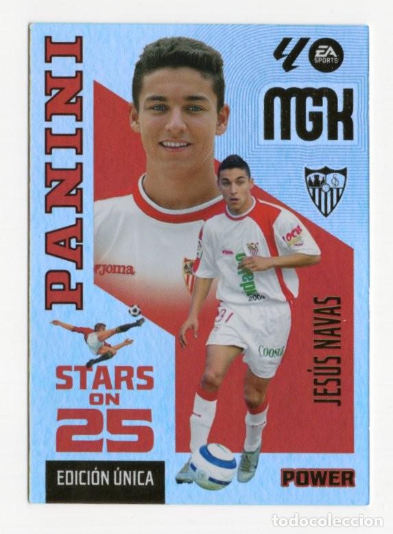 Cromos de f&uacute;tbol: 437P JESUS NAVAS SEVILLA STARS ON 25 POWER EDICION UNICA MEGACRACKS 2026 2027 26 27 MGK PANINI
