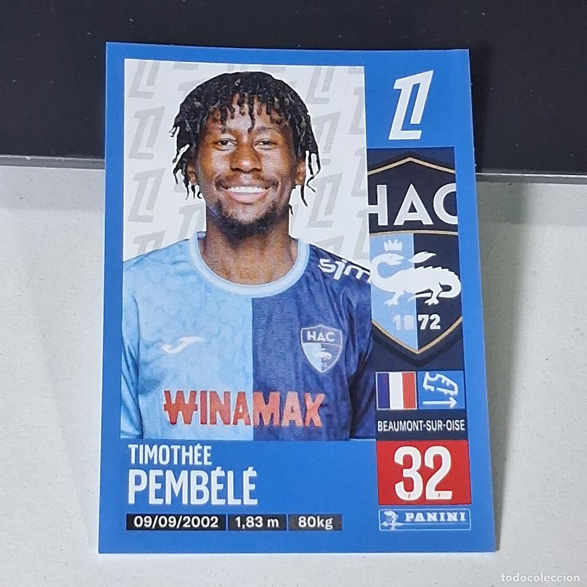 Fu&szlig;ball-Sticker: B42 106 TIMOTHEE PEMBELE LE HAVRE CROMO PANINI LIGUE 1 FOOT 24-25 LIGA FRANCIA 2024-2025