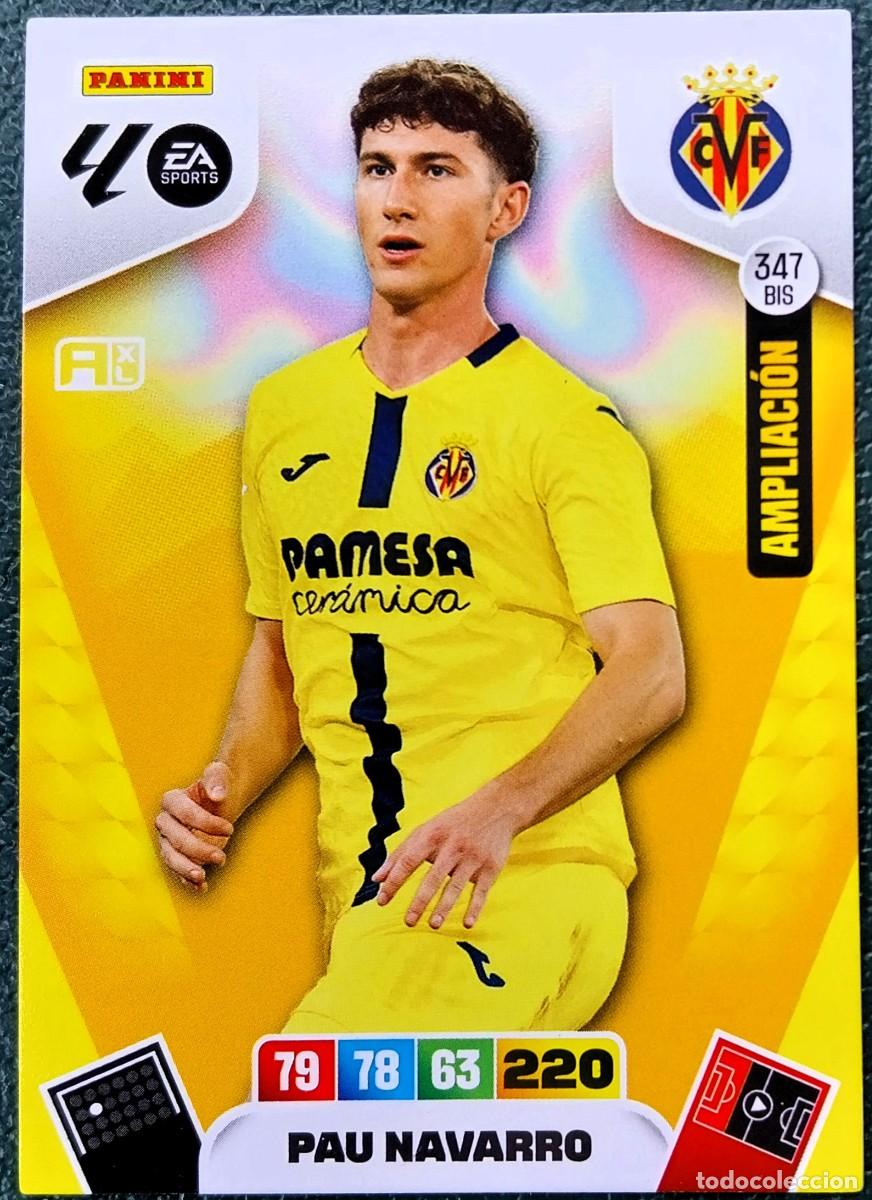 Cromos de f&uacute;tbol: 347 BIS PAU NAVARRO VILLARREAL CF AMPLIACION FICHAS ALBUM ADRENALYN XL 2025 2026 25 26