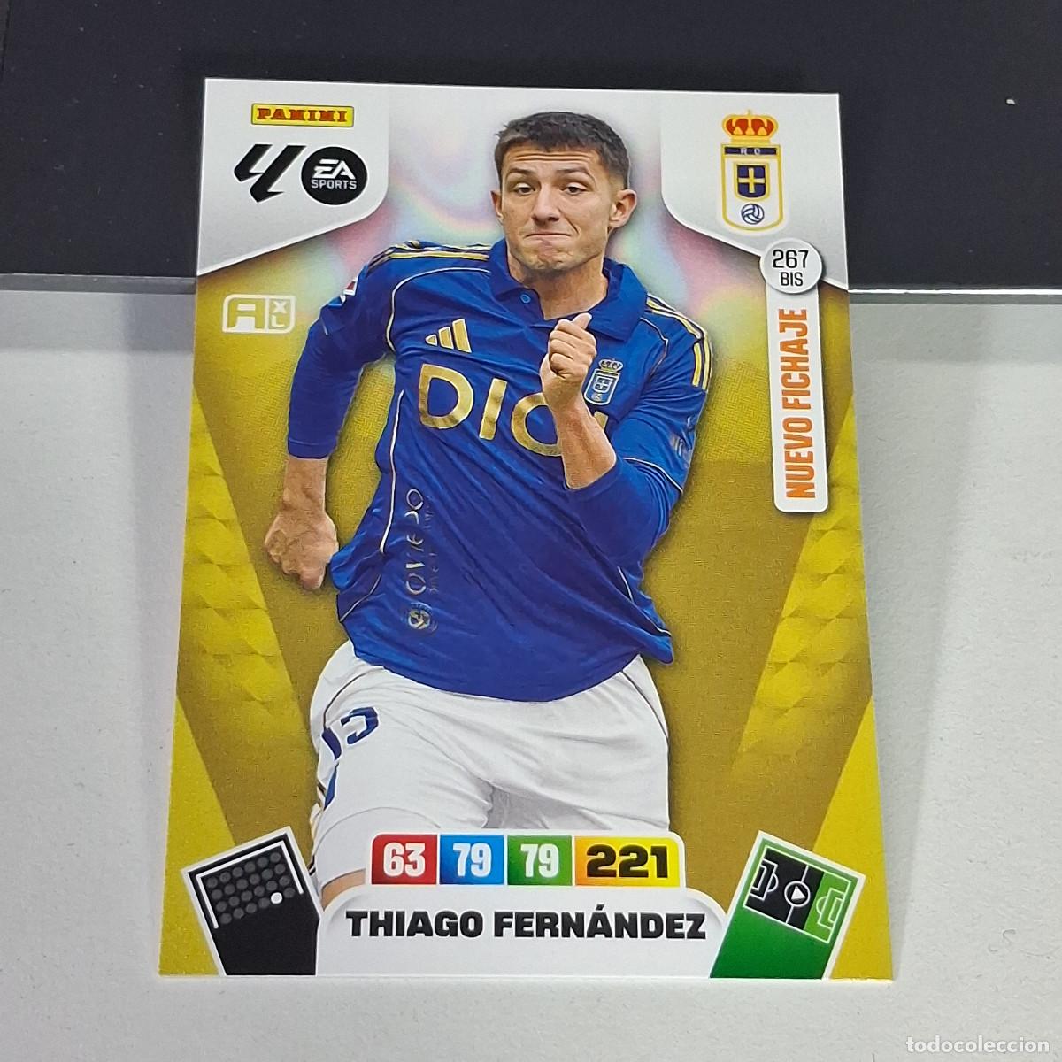 Cromos de f&uacute;tbol: B53 267BIS 267 BIS THIAGO FERNANDEZ OVIEDO NUEVO FICHAJE LIGA ADRENALYN XL 2025 2026 25 26 PANINI