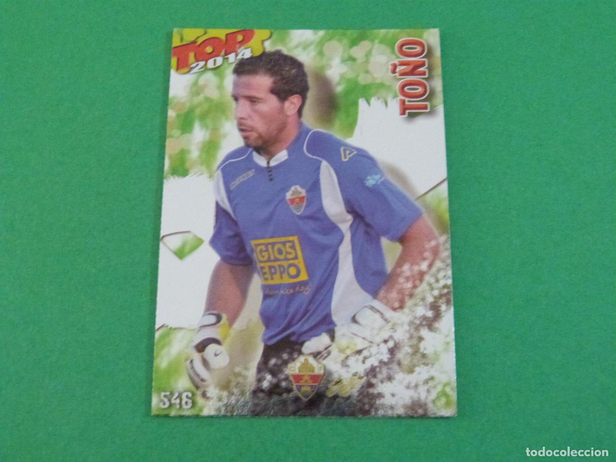 Cartes &agrave; collectionner de Football: TRADING CARD FUTBOL TO&Ntilde;O ELCHE C.F. BRILLO LISO N&ordm; 546 FICHAS LIGA TOP MUNDICROMO 2013-2014/13-14