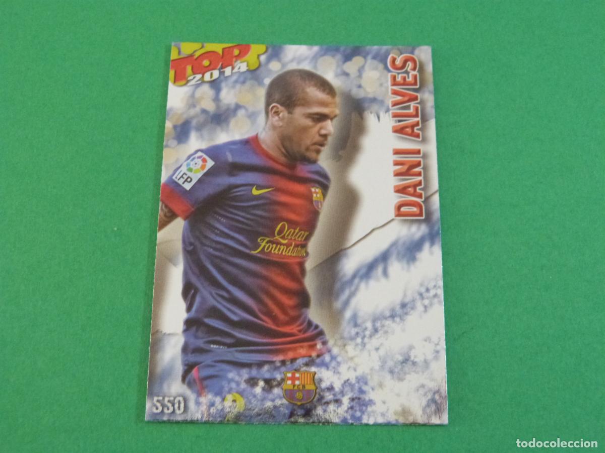 Cromos de f&uacute;tbol: TRADING CARD FUTBOL DANI ALVES FC BARCELONA BRILLO N&ordm; 550 FICHAS LIGA TOP MUNDICROMO 2013-2014/13-14