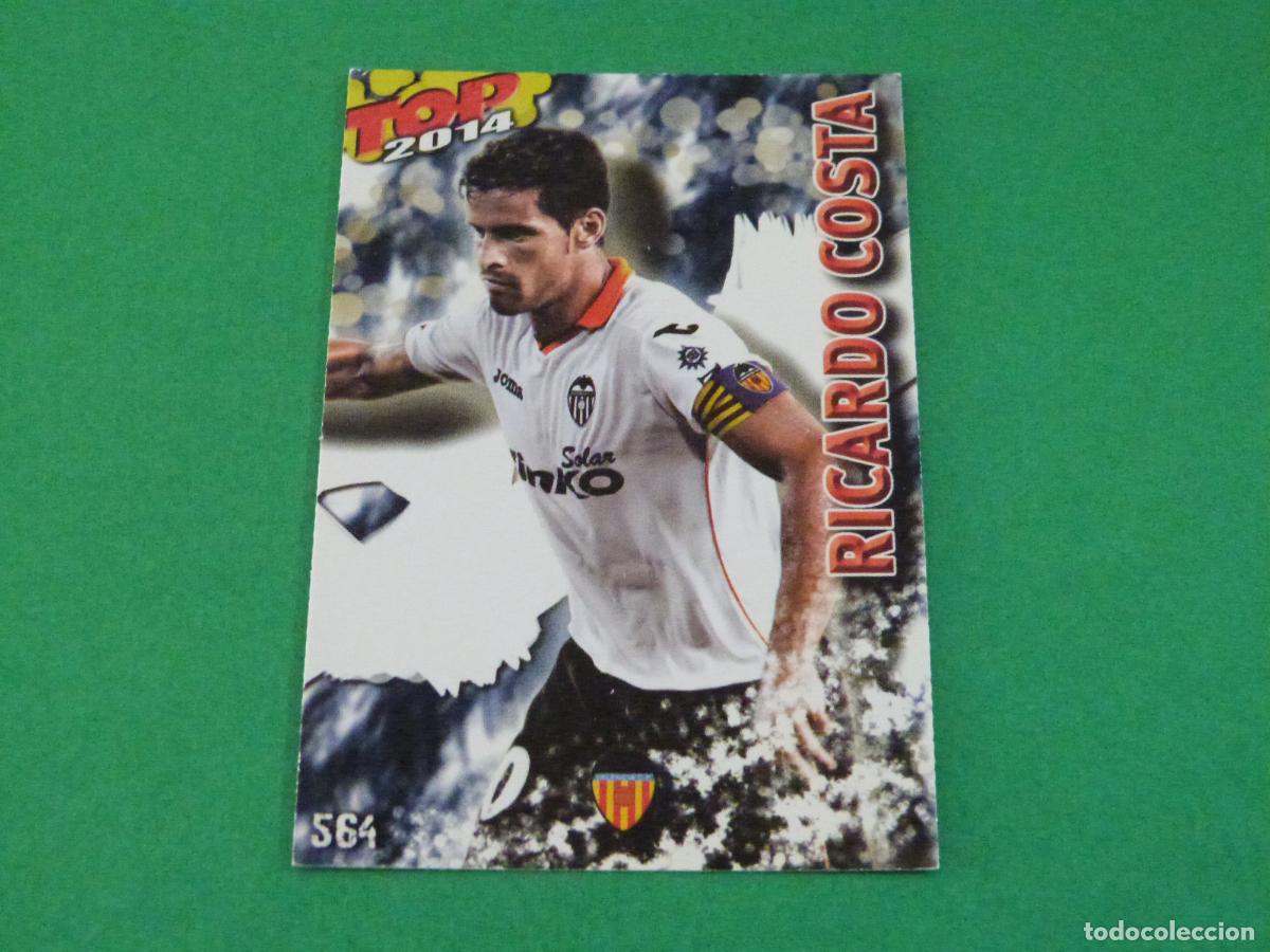 Cromos de f&uacute;tbol: TRADING CARD FUTBOL RICARDO COSTA VALENCIA CF MATE N&ordm; 564 FICHAS LIGA TOP MUNDICROMO 2013-2014/13-14