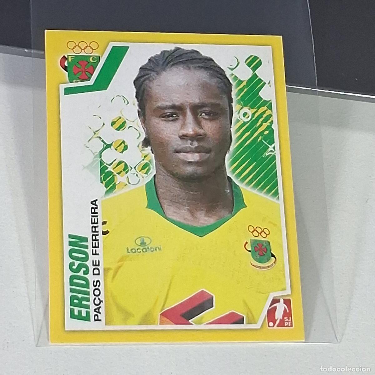Cromos de f&uacute;tbol: B54 187 ERIDSON PA&Ccedil;OS DE FERREIRA SJPF STICKER LIGA NOS PORTUGAL PANINI FUTEBOL 2011-2012 11-12